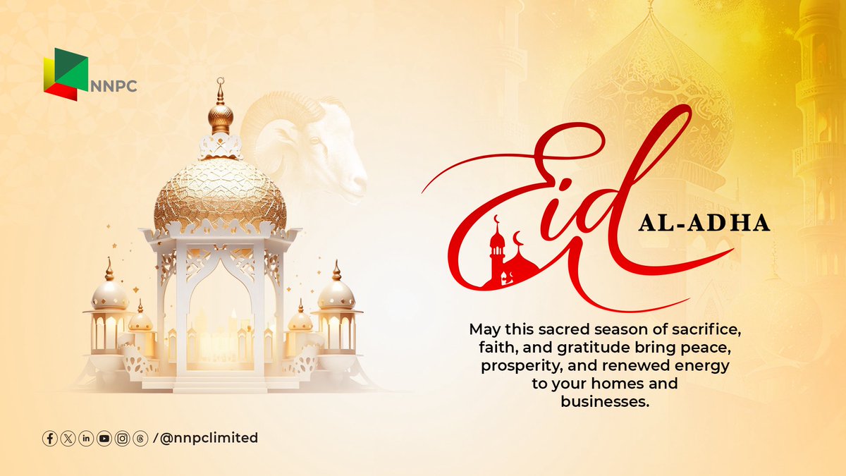 Opetuyii's tweet photo. From @nnpclimited, 
Happy Eid Al-Adha!

May this sacred season of sacrifice, faith, and gratitude bring peace, prosperity, and renewed energy to your homes and businesses.

#EidMubarak
#EnergyForToday
#EnergyForTomorrow https://t.co/VMEzwPHKM1