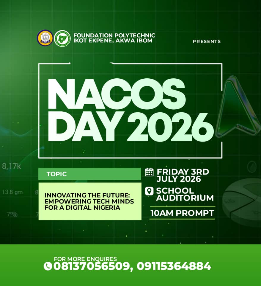 NACOSFoundation's tweet photo. 🚀 NACOS DAY 2026 is here!

Theme: Innovating the Future — Empowering Tech Minds for a Digital Nigeria 💡

📅 July 3, 2026
⏰ 10AM
📍 School Auditorium
Get ready for innovation, tech vibes, learning &amp; networking.
#NACOSDay2026 #TechMindsNigeria #FoundationPolytechnic https://t.co/yHuK6AYMqC