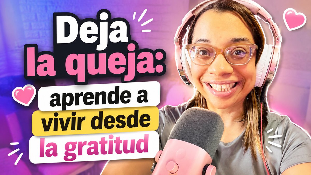 Jeymifebles's tweet photo. Deja la queja: aprende a vivir desde la gratitud https://t.co/bxQKEUshDh a través de @YouTube https://t.co/TdWj05Mi6z