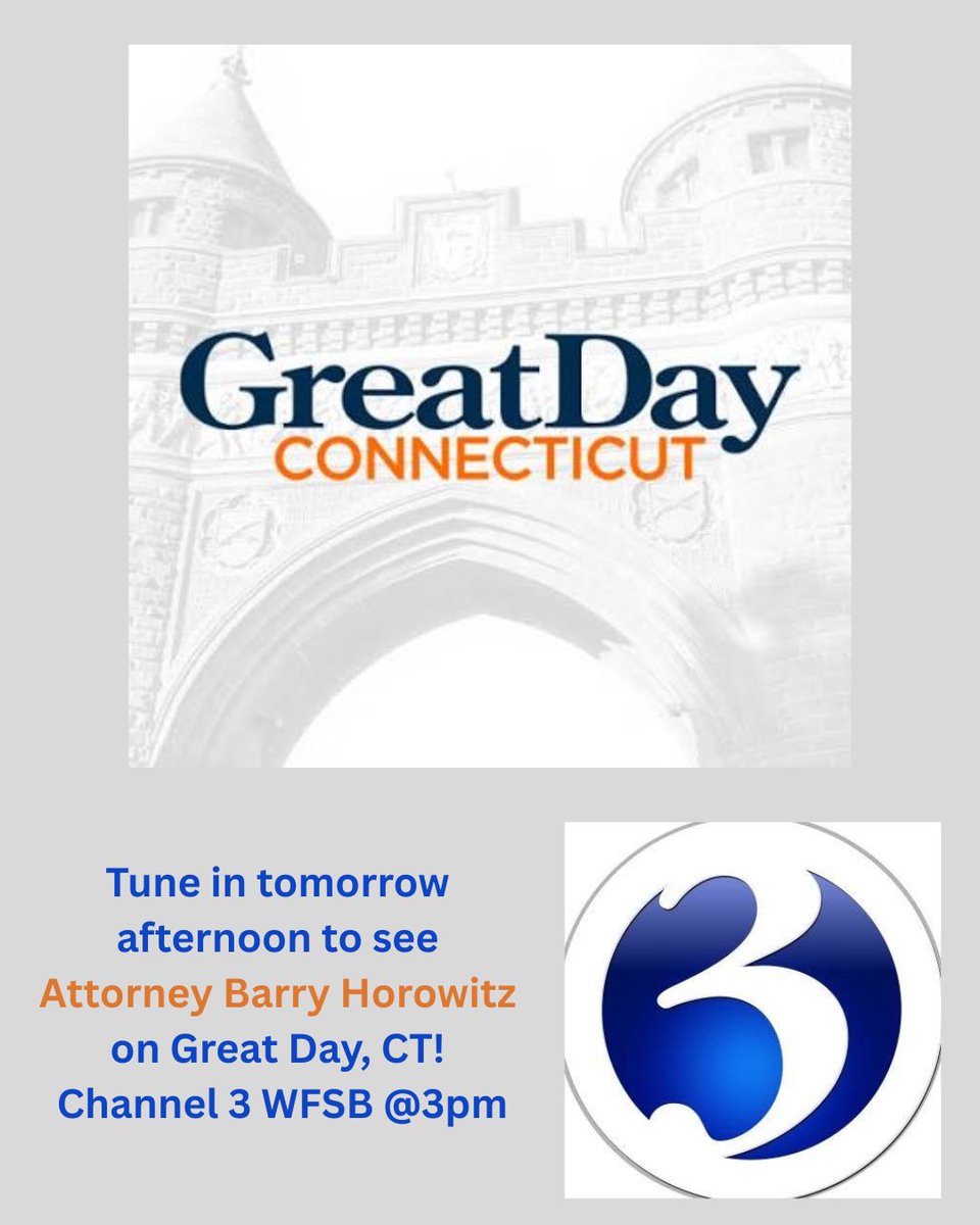 NHALAW's tweet photo. Tune in to Great Day Connecticut on WFSB channel 3 📺tomorrow afternoon at 3:00pm to see Attorney Barry Horowitz featured in a live studio interview! 🎥🎞️We are so excited and look forward to seeing him on TV. You can watch on WFSB channel 3 or https://t.co/m66g4hdd42 https://t.co/hUIWWTgHSH