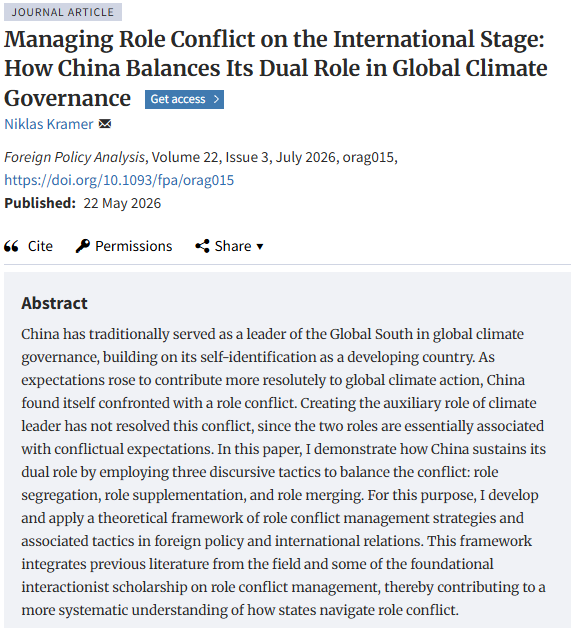 FPA_Jrnl's tweet photo. 🚨NEW ARTICLE🚨
Kramer (2026) explores how China manages its dual roles as leader of the Global South and global climate leader, developing a theoretical framework of role conflict management strategies in foreign policy. 

https://t.co/qtWpaccwII https://t.co/YzB3zazzKS