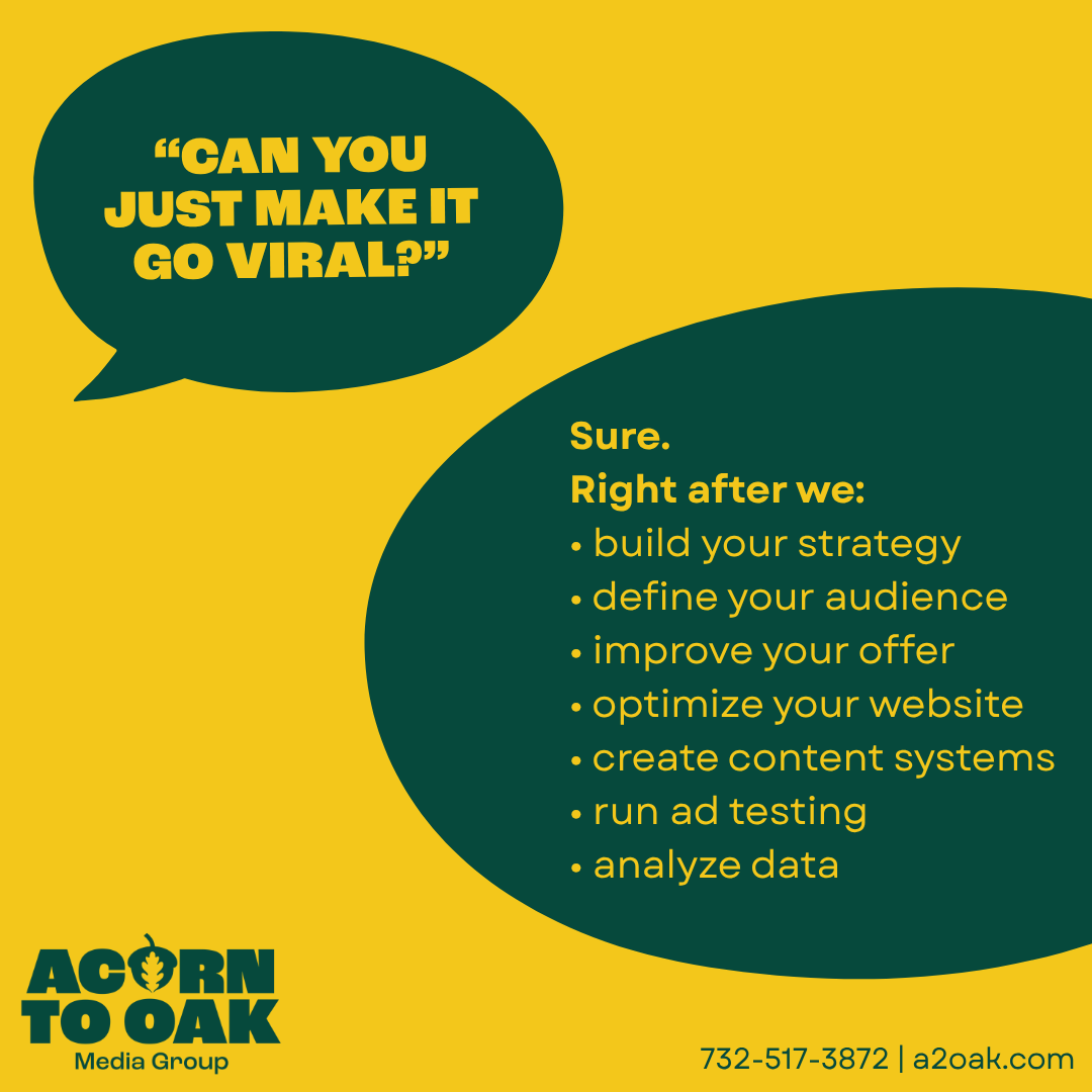 A2oMediaGroup's tweet photo. Can you just make it go viral? Sure! 
"Going viral" is just good marketing that you don't see behind the scenes. 💡 #MarketingHumor #SocialMediaManager #BusinessMarketing #DigitalAgency #Acorn2Oak https://t.co/51DZ6r2vaG