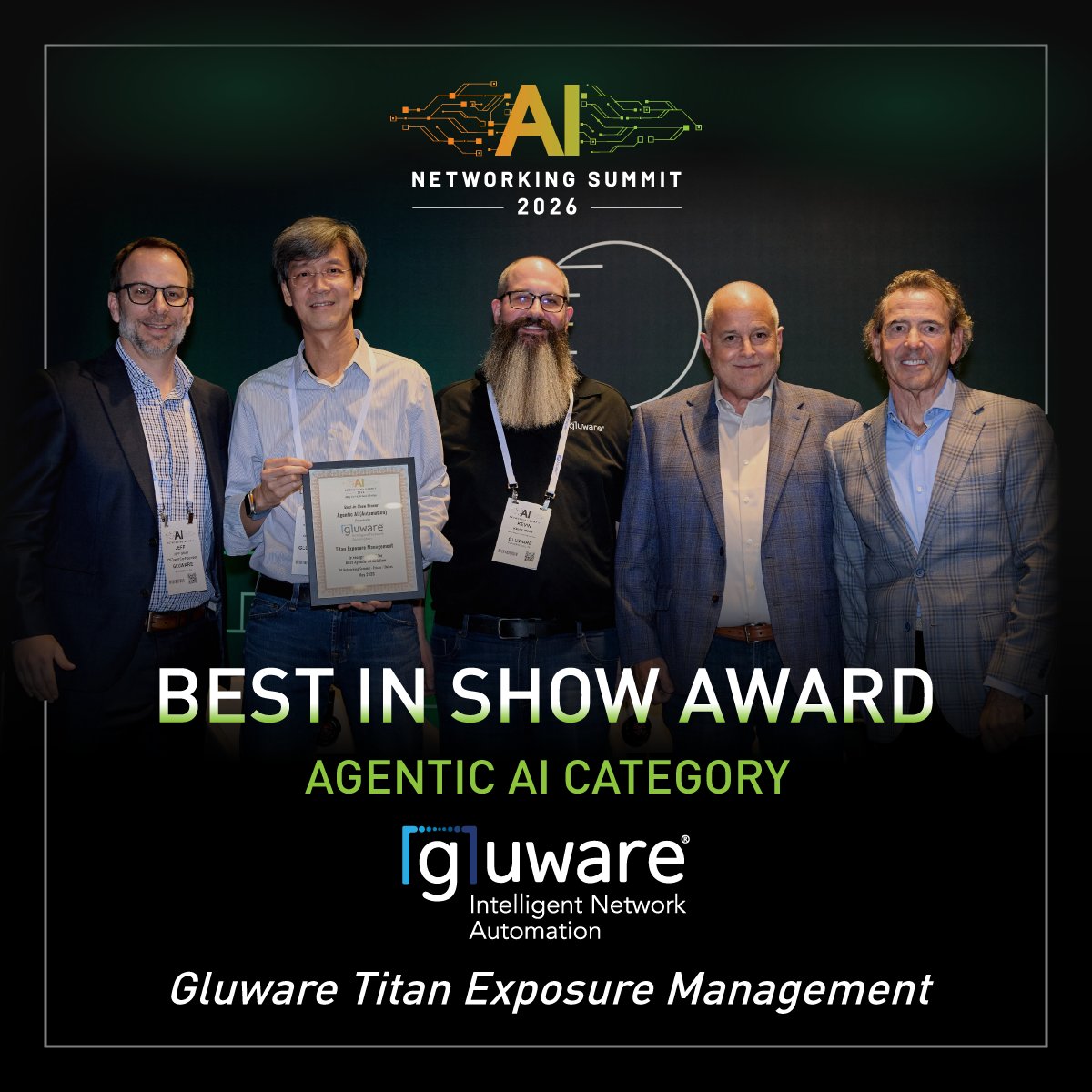 NickLippis's tweet photo. Congratulations to @gluwareinc for winning Best in Show in Agentic AI at the #AINetworkingSummit for Titan Exposure Management 🏆

Titan maps live network configurations directly to known CVEs and autonomously remediates validated exposures, helping security teams respond at machine speed.