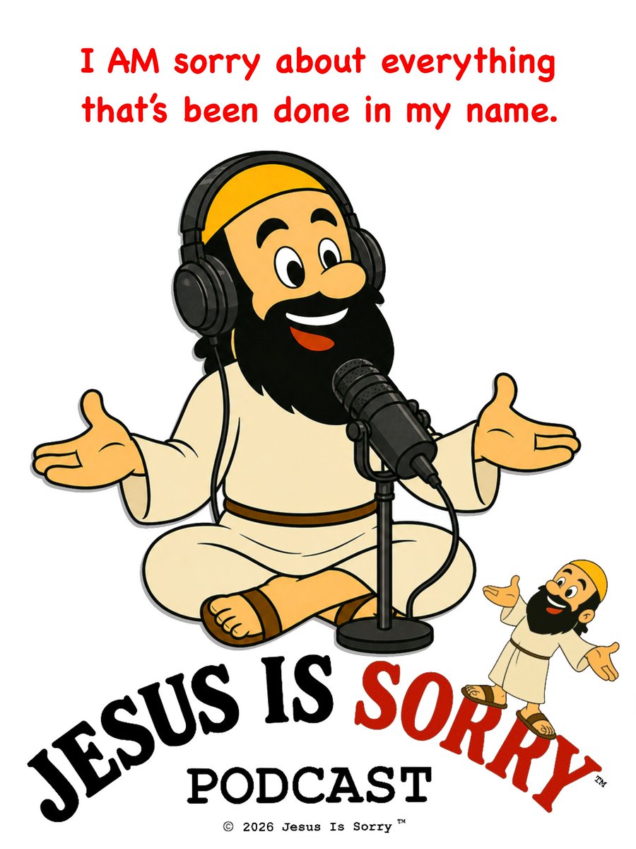 JesusIsSorry's tweet photo. Now that I Am back, I Am cancelling the apocalypse to host Jesus Is Sorry Podcast where I Am making right what once went wrong. Want to know what I really said and did in the "first century"? Join the following 🙏 I have my way with the blind 😎

#Jesus2026 #JesusIsSoryPodcast https://t.co/h1bs1y7isb