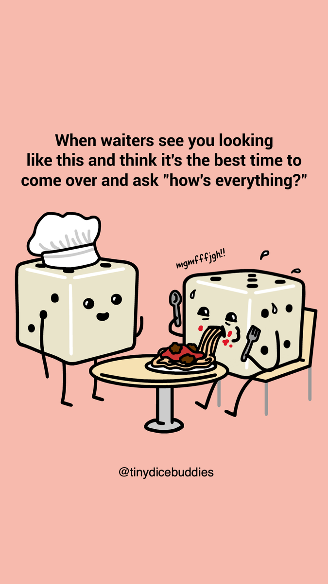 tinydicebuddies's tweet photo. Waiter: "How's everything going? Are you liking the food?"
Me: *thumbs up* "mmmgh gooooodmh!" 🫢 https://t.co/CdKks6otVT