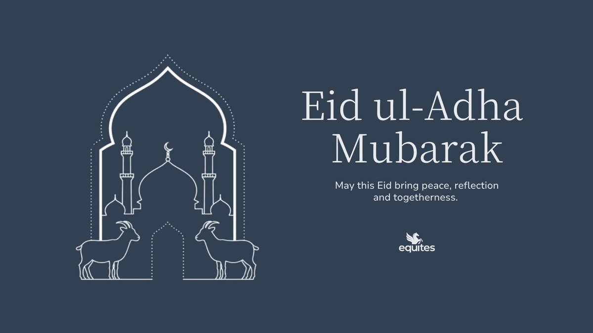 EquitesPropFund's tweet photo. Eid ul-Adha Mubarak 🌙

Wishing all those celebrating peace, reflection and meaningful connection with family, friends and community.

#EidulAdha #EidMubarak #Eid2026 #Equites #CommunityMatters https://t.co/cIrrkZI3qT