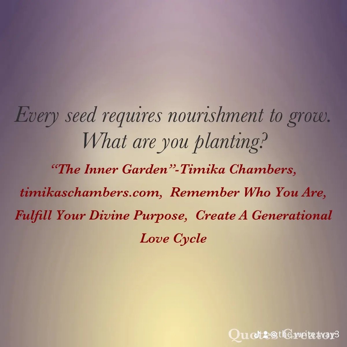 TimikaSChambers's tweet photo. Whatever you nourish, you grow. Let self-doubt wither away from starvation. 

#emotionalhealing #mindset #purpose #theinnergarden #personalgrowth 

Timika
Author of The Inner Garden https://t.co/TXLSO0bpjo