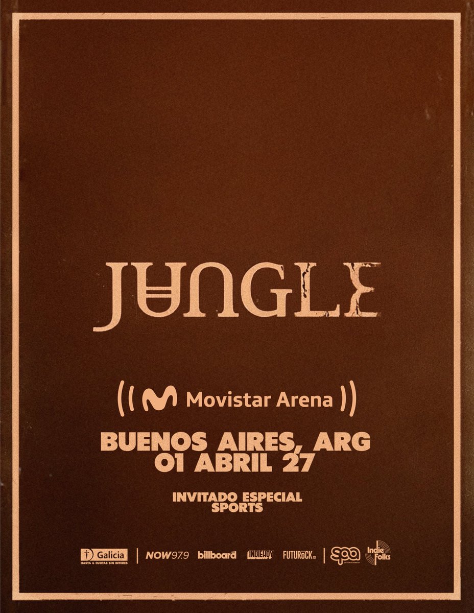 indiefolks's tweet photo. ¡VUELVE JUNGLE! 🪩✨🇦🇷

@jungle4eva 
01 DE ABRIL 2027
@MovistarArenaAR 

💳 PREVENTA EXCLUSIVA GALICIA
VIERNES 29 DE MAYO 10AM

💳 VENTA GENERAL
TODOS LOS MEDIOS DE PAGO
LUNES 01 DE JUNIO 10AM

06 cuotas sin interés con tu tarjeta de crédito @BancoGalicia 🧡 https://t.co/uv53lOMS0i