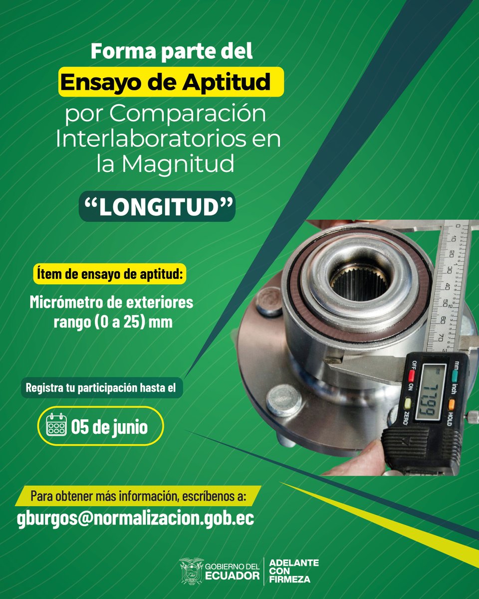 INEN_EC's tweet photo. ¡Aún estás a tiempo!

Inscríbete en el Ensayo de Aptitud sobre calibración de micrómetros de exteriores organizado por Laboratorio Nacional de Metrología #INEN.

Fortalece la confiabilidad de tus mediciones.

Inscríbete hoy:➡️https://t.co/3bAkRPNOEU https://t.co/WBPBB6TA9Q