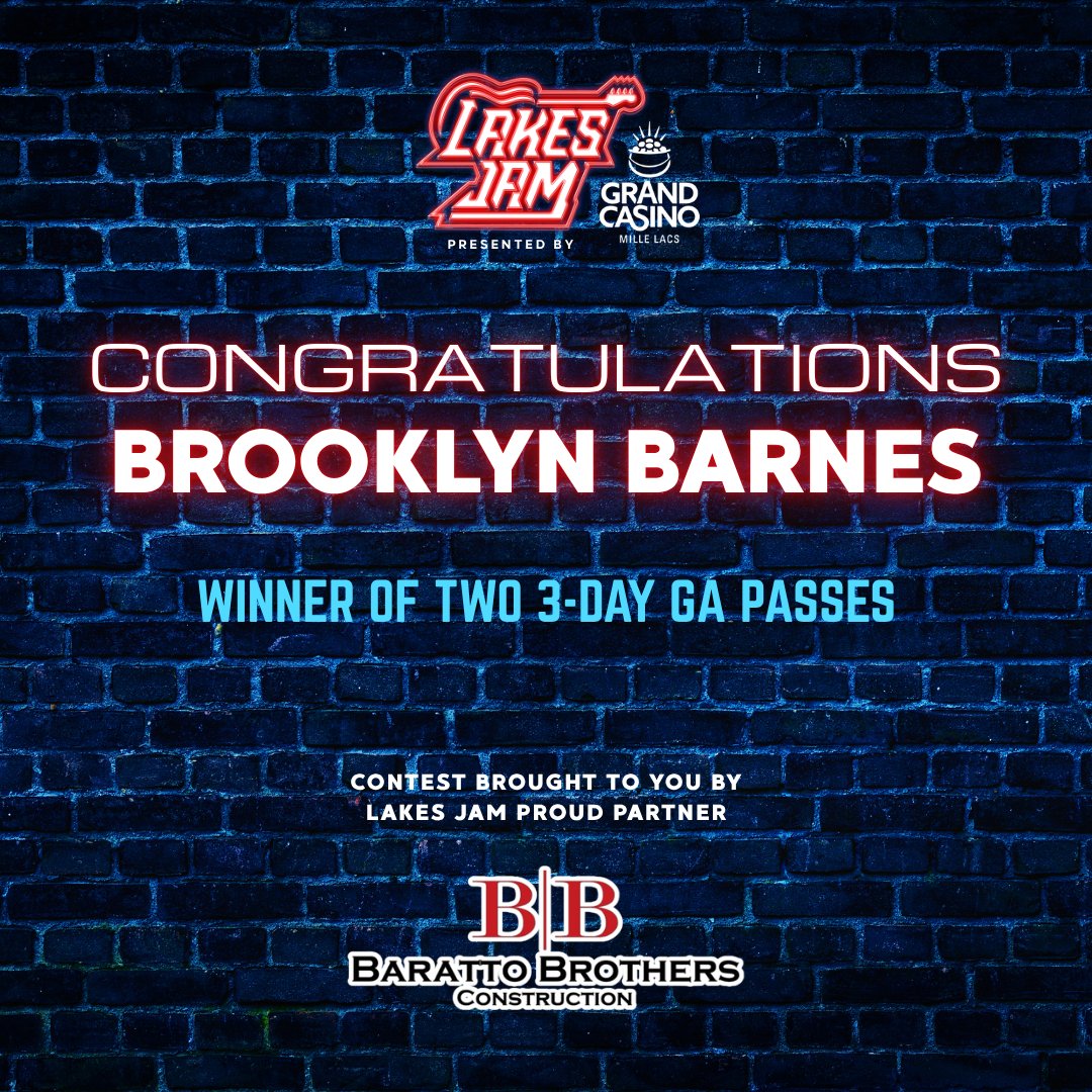 LakesJam's tweet photo. 🎉 CONGRATULATIONS to BROOKLYN BARNES! 🎉
You are headed to Lakes Jam 2026 with TWO 3-Day GA Passes! 🤘🔥
Huge thank you to Lakes Jam Proud Partner Baratto Brothers Construction for making this giveaway possible! https://t.co/Leh3IL9yXT
