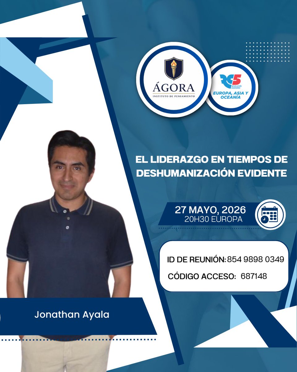 RC5Europa's tweet photo. 📚INSTITUTO DE PENSAMIENTO ÁGORA | Te invita a la conferencia: “Liderazgo en tiempos de deshumanización evidente”.

👨🏻‍🏫 Dr. Jonathan F. Ayala A.

¡Te esperamos! https://t.co/7cSkQfsa9W