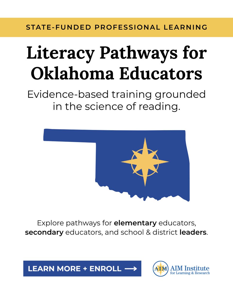 AIMtoLearn's tweet photo. Oklahoma educators: State-funded literacy professional learning opportunities are now available through AIM Institute and the Oklahoma State Department of Education’s Office of Special Education Services.

This year’s Pathways opportunities include:
• Pathways to Proficient Reading: Elementary
• Pathways to Proficient Reading: Secondary
• Pathways to Literacy Leadership

Designed for educators, specialists, and school leaders, these evidence-based learning experiences connect the science of reading to practical classroom and leadership application.

Depending on the course, participants may also be eligible for:
• Dyslexia micro-credentials
• Graduate credit opportunities

Enrollment is now open, and some courses have limited capacity.

Learn more and explore the pathway designed for your role: https://t.co/lhkF0wBbdX