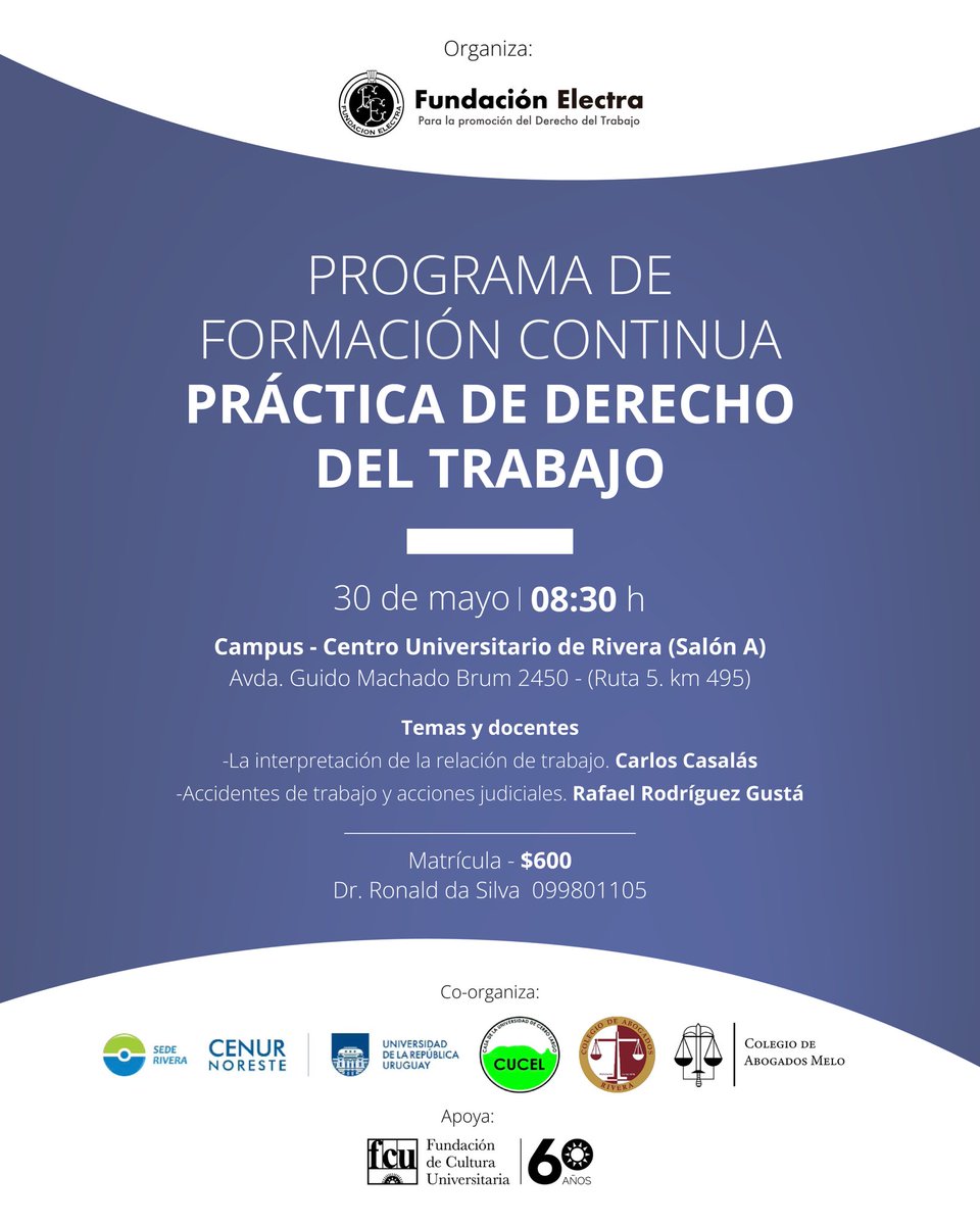 FElectra's tweet photo. 🔔 En el marco del PROGRAMA DE FORMACIÓN CONTINUA @FElectra CENUR NORESTE y los Colegios de Abogados de Rivera y Melo, invitan a dos actividades presencial o remota. 
MELO-Viernes 29 mayo, 18 hs 
https://t.co/tyEkw29teR
RIVERA -Sábado 30 mayo, 8:30 hs 
https://t.co/S2AXT1sXr8 https://t.co/UaOyKyo80d