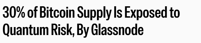 postquantumize's tweet photo. glassnode says 30% of Bitcoin’s supply could be exposed to future quantum attacks. Bitcoin’s biggest long term threat may be physics itself.

Check if your wallets are Quantum exposed or not at
https://t.co/oxHfOuxatY https://t.co/CC3RVHLjTc