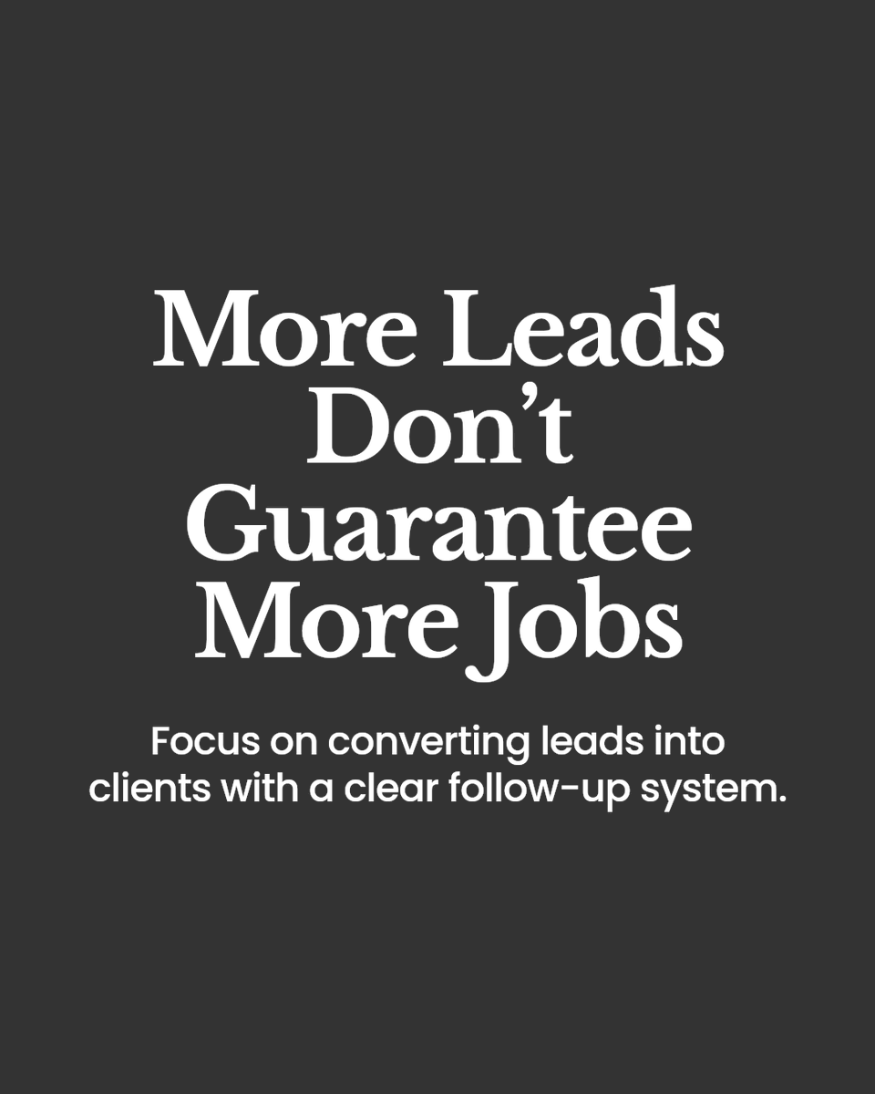 Buildingbizness's tweet photo. More leads don’t mean more booked work. Without a system to convert and follow up, leads just sit there. Focus on turning leads into clients, not just chasing numbers. https://t.co/yPrQ1n8n4F