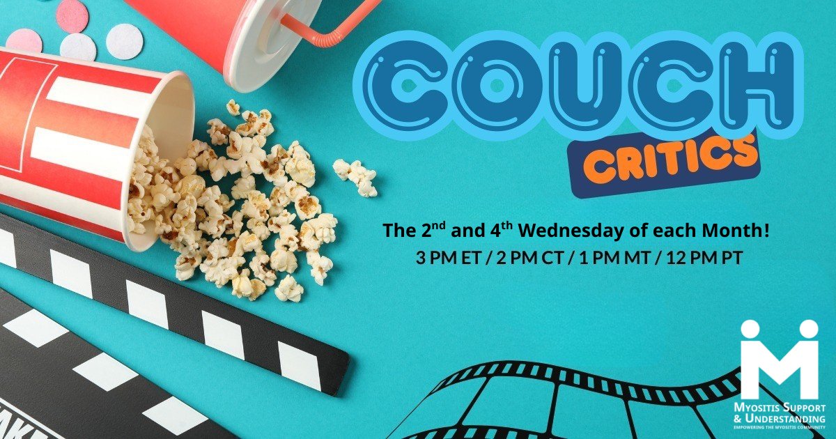 MyositisSupport's tweet photo. 🎬 Join Couch Critics, our virtual Myositis Community movie club! We meet bi-weekly on the 2nd Wed at 7 PM EST.  Relax, connect, and enjoy movies together! https://t.co/ll4LZ91XlI
🍿 #MSU #Myositis  #CouchCritics https://t.co/p6nflrpm4I