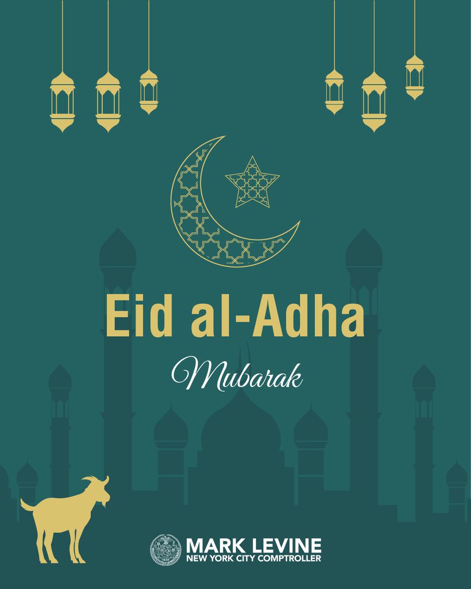NYCComptroller's tweet photo. Eid al-Adha Mubarak! Eid al-Adha is one of the most sacred holidays celebrated by Muslims around the world. We hope all who celebrate Eid-al-Adha enjoy togetherness in faith and community. https://t.co/khJs9hOqXn