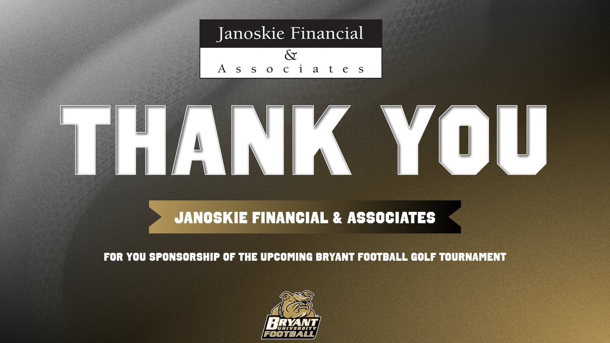 BryantUFootball's tweet photo. Thank you to Janoskie Financial &amp; Associates for sponsoring the upcoming Bryant Football Golf Tournament. https://t.co/x1jRtkLA0o
