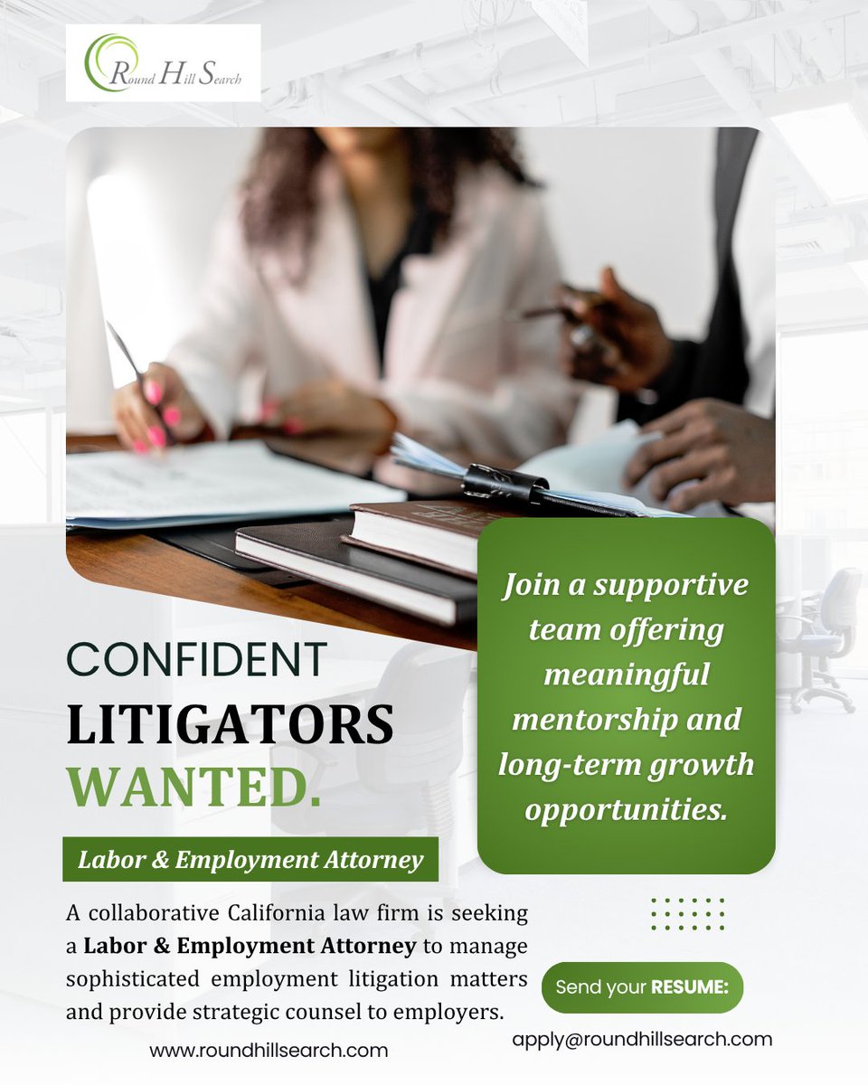 RoundHillSearch's tweet photo. 💼Round Hill Search is hiring a Labor &amp; Employment Attorney for a growing California practice. Gain hands-on litigation experience, direct client interaction, and exposure to complex employment matters.

👉 https://t.co/7WVWS60vN6
📩 apply@roundhillsearch.com
#EmploymentLaw https://t.co/Fl3GqyfUWm
