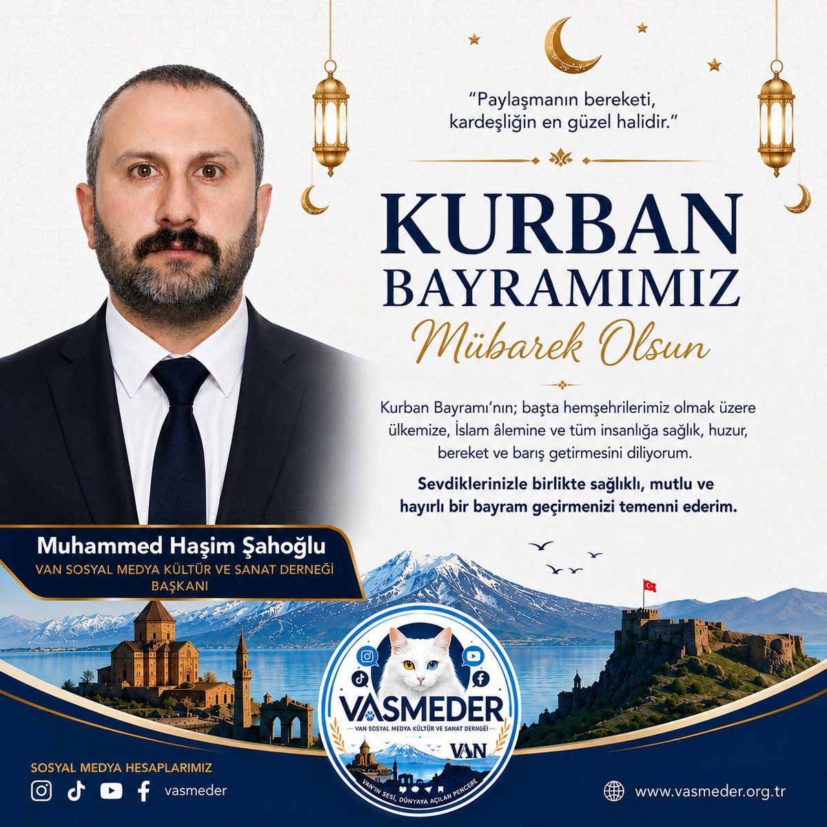 vasmeder's tweet photo. Paylaşmanın, kardeşliğin ve bereketin bayramı Kurban Bayramı’mız mübarek olsun. 🌙✨
Başta hemşehrilerimiz olmak üzere tüm İslam âleminin bayramını en içten dileklerimizle kutluyoruz.
Muhammed Haşim Şahoğlu
Van Sosyal Medya Kültür ve Sanat Derneği Başkanı
#KurbanBayramı #VASMEDER https://t.co/P83VA9q2C3