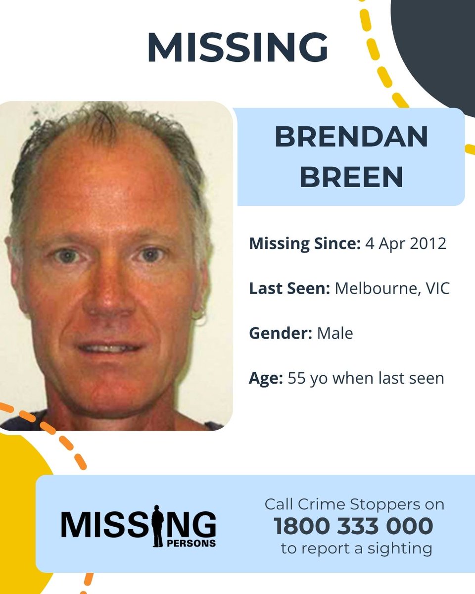 AFPNMPCC's tweet photo. Brendan Breen was last seen in Melbourne on 4 April 2012. Brenden had regular contact with his daughter up until his disappearance. If you have any information that may assist police to locate Brendan, please call Crime Stoppers. https://t.co/QvZgBb7lFE
