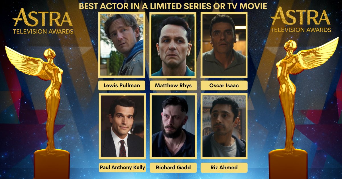 TheAstraAwards's tweet photo. The nominees for Actor in a Limited Series or TV Movie are:

• Lewis Pullman — Remarkably Bright Creatures
• Matthew Rhys — The Beast in Me
• Oscar Isaac — Beef
• Paul Anthony Kelly — Love Story
• Richard Gadd — Half Man
• Riz Ahmed — Bait

#AstraTVAwards #TheAstras #LewisPullman #MatthewRhys #OscarIsaac #PaulAnthonyKelly #RichardGadd #RizAhmed #RemarkablyBrightCreatures #TheBeastInMe #Beef #LoveStory #HalfMan #Bait
