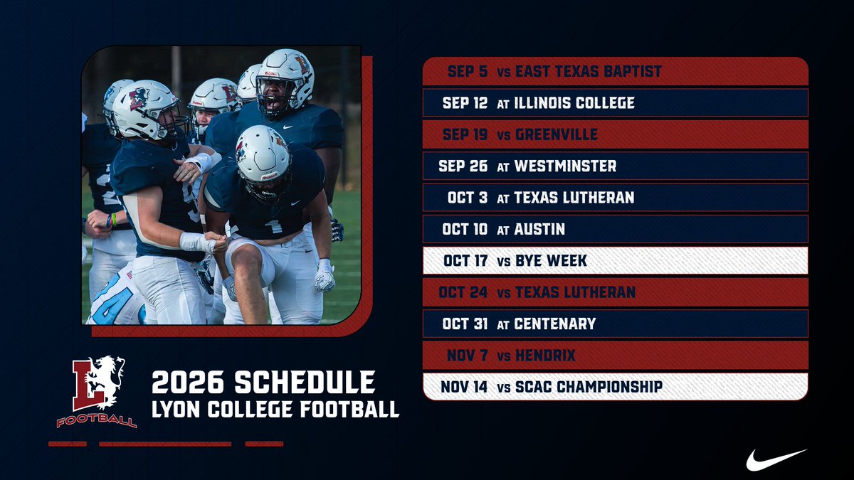 _Lyon_Football's tweet photo. 2026 LYON COLLEGE FOOTBALL SCHEDULE

Games times are TBA.

Come support your Scots as they compete in 2026!

#LyonWay #FastandFurious #d3fb https://t.co/X4D7DR9IWJ