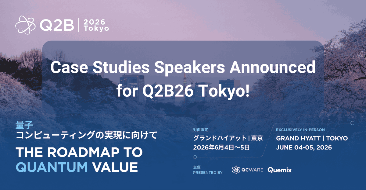 QCWare's tweet photo. Introducing our case studies speakers for #Q2B26 Tokyo! 

Join us June 4-5 for the top insights in Quantum Technology! 
https://t.co/ltTbgArdq1 https://t.co/6GIXeUcMGY