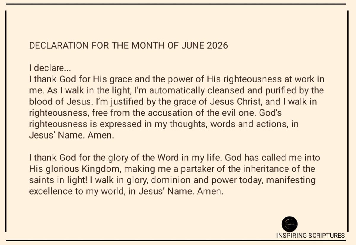 InspiringScrip1's tweet photo. DECLARATION FOR THE MONTH OF JUNE 
#inspiringscriptures #declarationforjune2026 #Declarations https://t.co/sZmpkdIqva