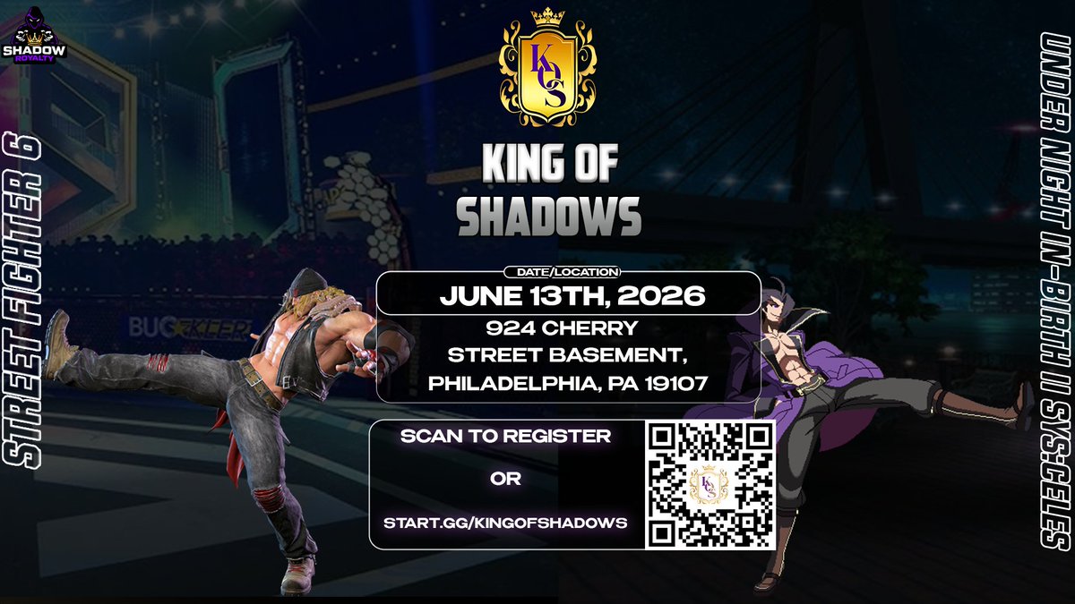 ShadowRoyaltyGG's tweet photo. Street Fighter 6 Qualifiers:

@ShadowRoyaltyGG King of Shadow  (Philadelphia):  https://t.co/lH2aXGNuEk

@GoForBrokeFGC  (Philadelphia's): https://t.co/WNeqci5yOh