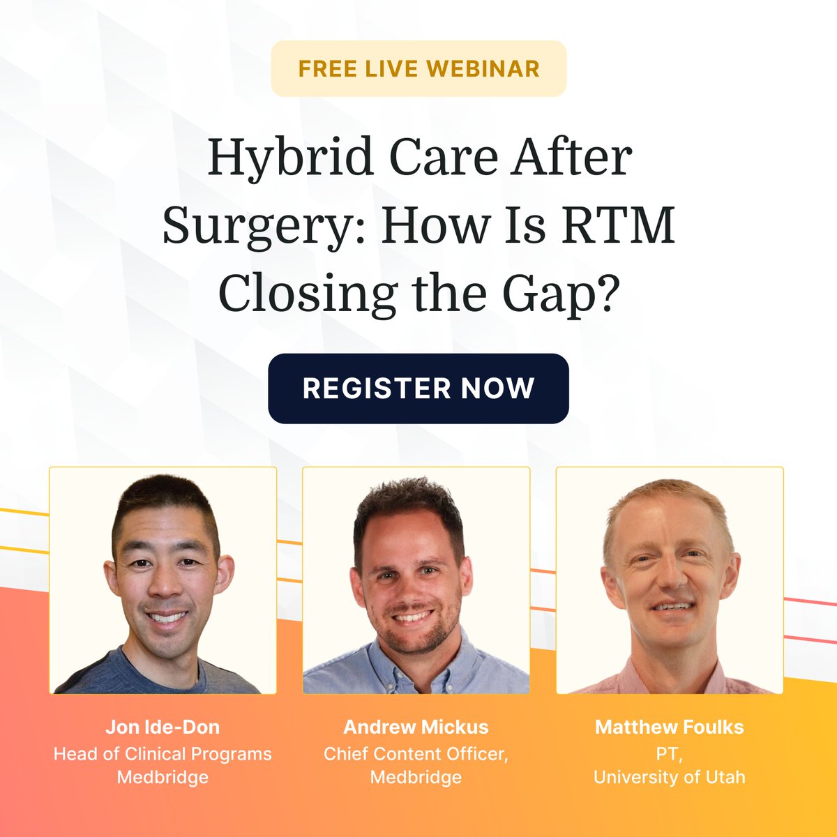 medbridge's tweet photo. [Live tomorrow at 1 PM ET] How do you maintain a clinical connection with post-op patients once they leave your building? Learn how to move beyond the theory of RTM and build a practical hybrid care strategy for ortho-spine and total joint programs. https://t.co/cv3DVJC1nv https://t.co/D2LWFFd05a