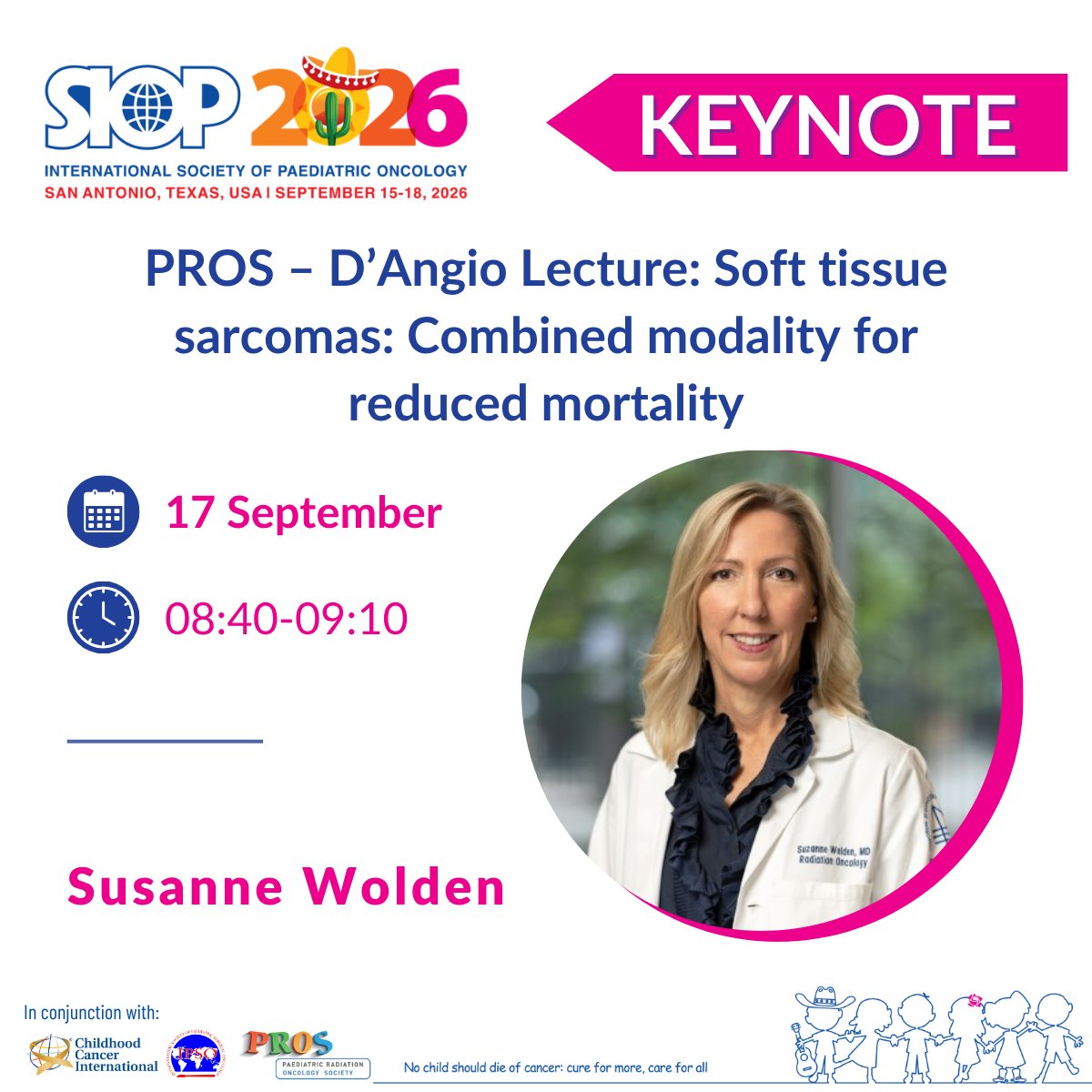 WorldSIOP's tweet photo. 🎤 We’re honoured to feature Susanne Wolden delivering the PROS – D’Angio Lecture!

This keynote will highlight strategies to improve outcomes through combined treatment approaches.

🔗 Learn more: https://t.co/Nghr4tcGvd https://t.co/VevIVvaAP7