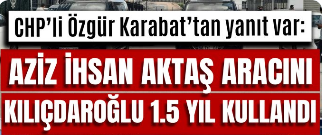 TC_MKemal's tweet photo. Kemal Kılıçdaroğlu'nun iki VIP aracı CHP  önünde teşhir ederek satışa çıkarmasının ardından Özgür Karabat satışa sunulan Aziz ihsan Aktaş’ın aracını Kılıçdaroğlu’nun 1.5 yıl kullandığını açıkladı
CEVAP VER @kilicdarogluk
BU ARACI KULLANDIN MI-KULLANMADIN MI?
Cevap verene kadar RT https://t.co/B4zaT2FFo0