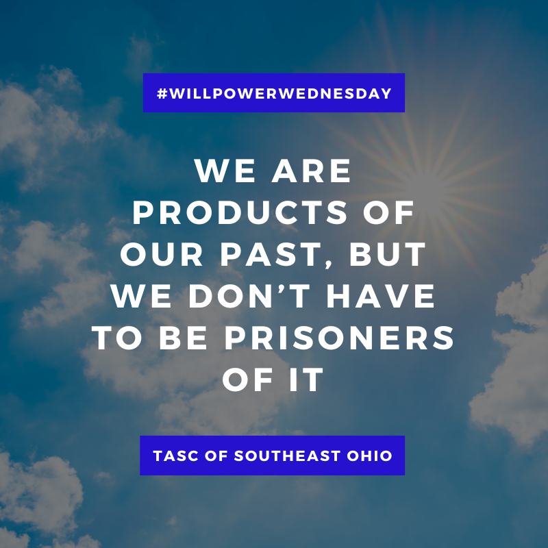 TASCofSEO's tweet photo. #WillpowerWednesday We are products of our past, but we don’t have to be prisoners of it. https://t.co/o2Ueux3pWv