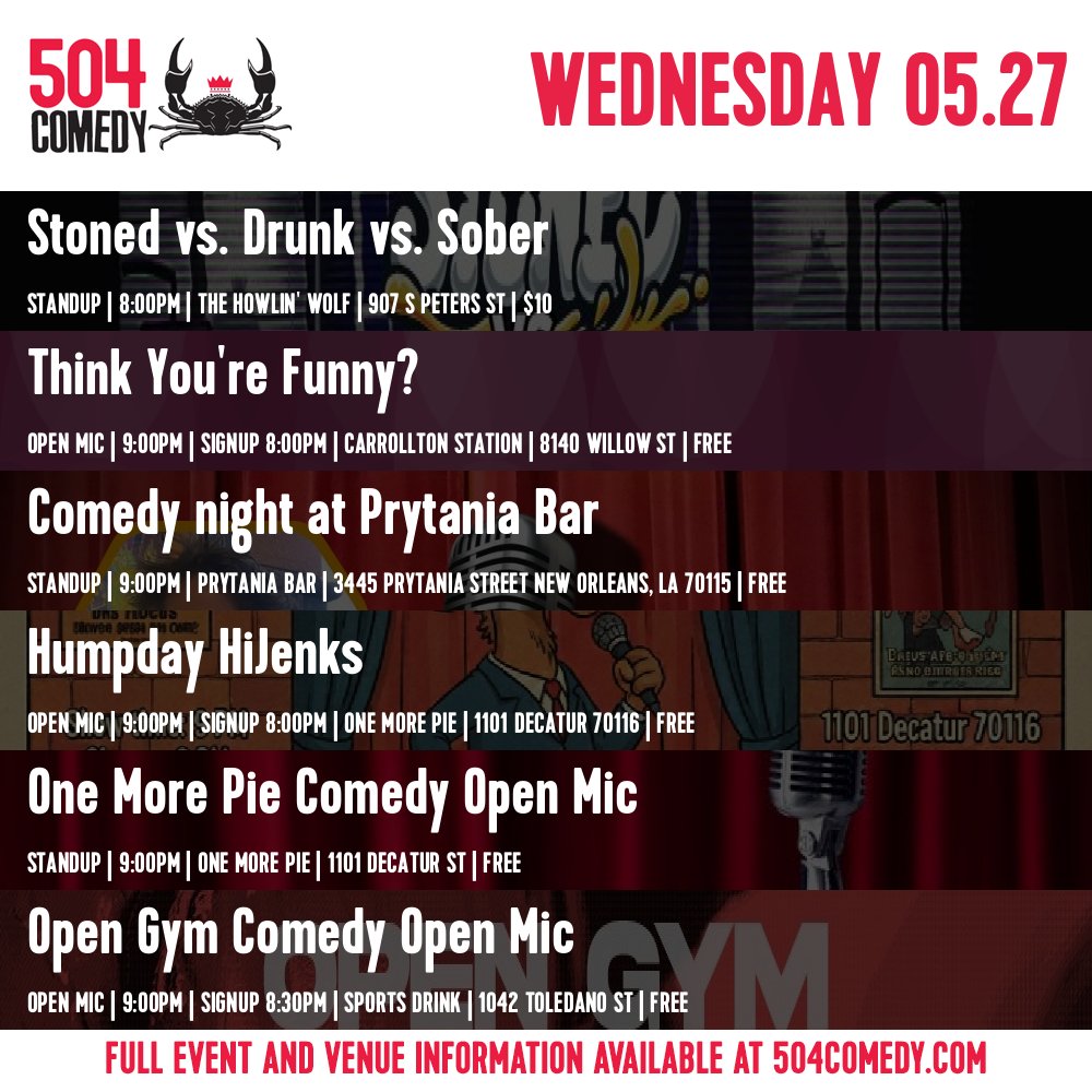 504Comedy's tweet photo. Comedy Shows Today:

Stoned vs. Drunk vs. Sober (standup)
8:00pm | The Howlin' Wolf

Think You're Funny? (open mic)
9:00pm | Carrollton Station

Comedy night (standup)
9:00pm | Prytania Bar

Humpday HiJenks (open mic)
9:00pm | One More Pie

+ 2 more!
https://t.co/OQ7RTOxQk0 #NO… https://t.co/JN65nh5nTJ