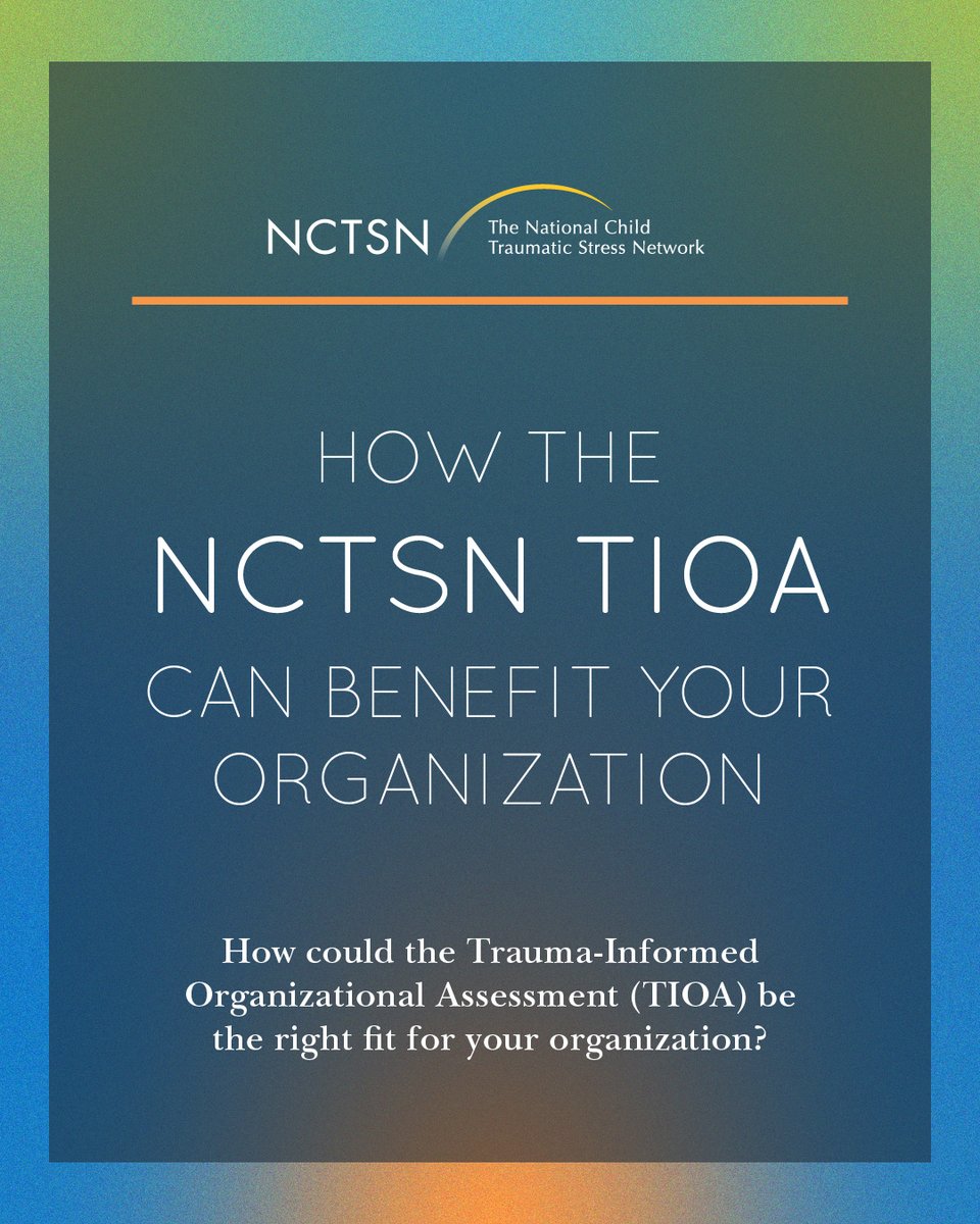 nctsn's tweet photo. The NCTSN Trauma-Informed Organizational Assessment (TIOA) has helped many organizations implement essential #traumainformed changes to better serve children and families. How could the NCTSN TIOA be the right fit for your organization? Learn more: https://t.co/D63nUU6DdC https://t.co/eeKVKG5jPf