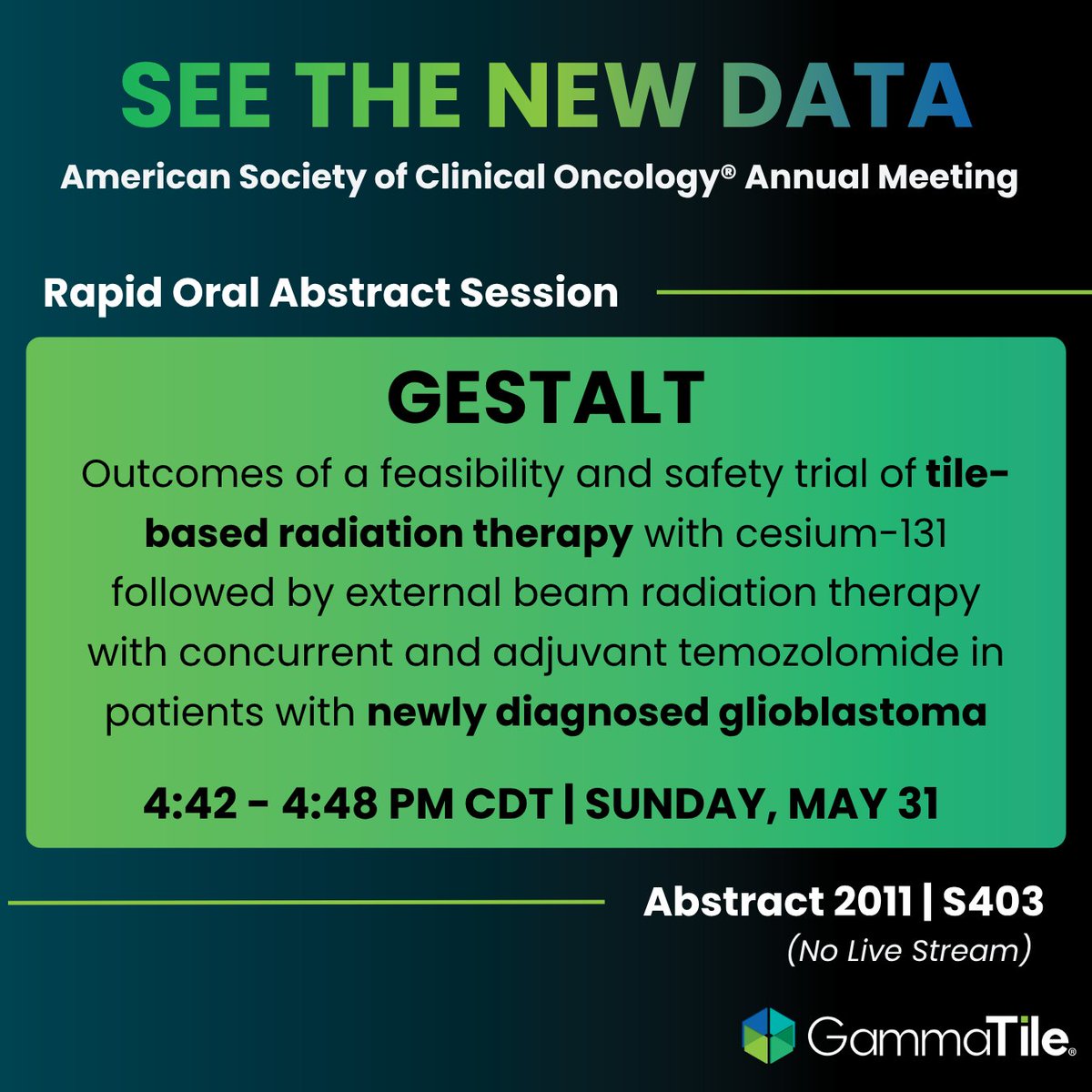 GammaTile's tweet photo. Mark your calendars for the American Society of Clinical Oncology Annual Meeting! Hear the oral abstract session on GESTALT Clinical Trial Outcomes on Sunday, May 31st, followed by a session on the BRIDGES Clinical Trial on Monday, June 1st.

Learn more about the GESTALT session: https://t.co/jkb5CGGUjb
Learn more about the BRIDGES session: https://t.co/0xxJjb5QEg

See full prescribing information at https://t.co/CEgAA5B755