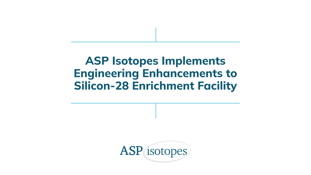 ASPIsotopes's tweet photo. ASP Isotopes has announced that the company has successfully restarted the first 18 stages (comprising segments one and two) of its Silicon-28 enrichment facility located in Pretoria, South Africa.

Read more: https://t.co/TrQVFjTnaL https://t.co/TADviSpXTZ