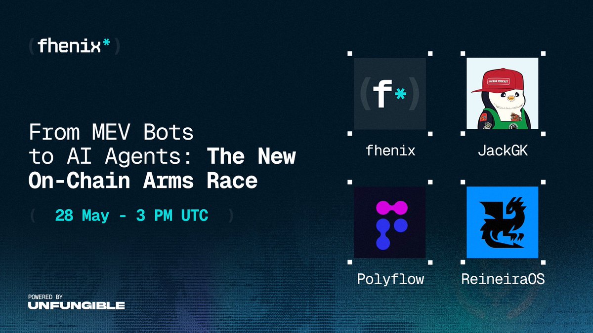fhenix's tweet photo. How did we get from trading bots to increasingly intelligent systems scanning every pending transaction?

Join us May 28, 3PM UTC as we break down how AI-driven ecosytems change the economics and behaviour of MEV

Hosted by @jack_gk

Featuring @Polyflow_PayFi @ReineiraOS https://t.co/ITnpKkGg3p