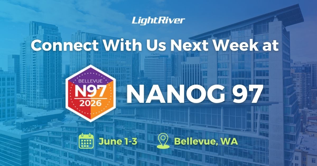 LightRiver_Co's tweet photo. We're excited to be on-site at #NANOG97 next week!

We’re looking forward to connecting with operators, engineers, and industry peers around network automation, operational efficiency, and reliability across complex multi-vendor environments.

If you’ll be there, let’s connect! https://t.co/xUffI4i5C4