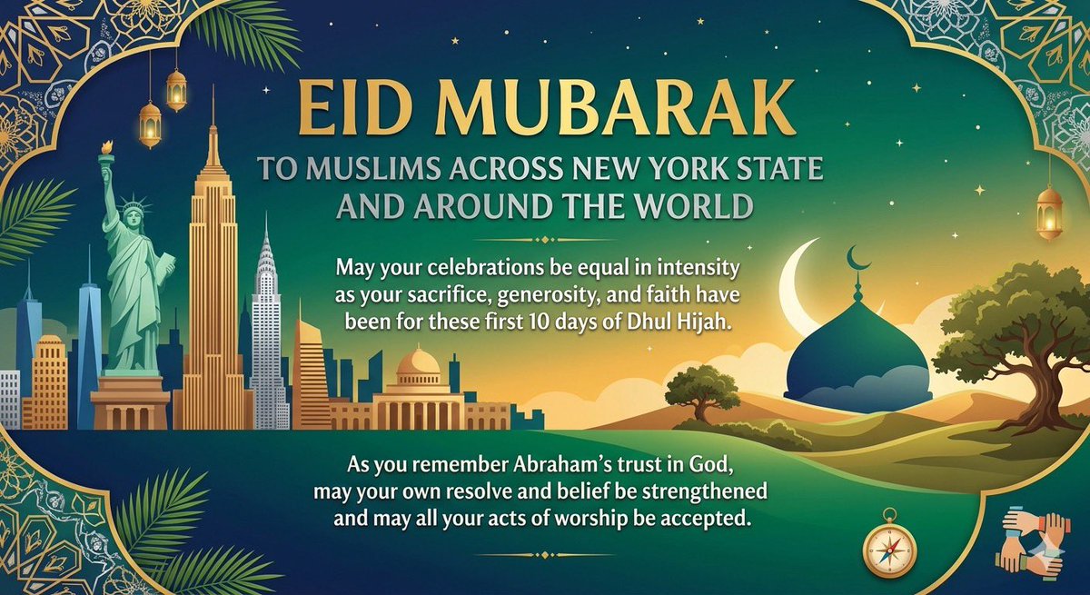 SolagesNY's tweet photo. Eid Mubarak to all those celebrating across New York State and around the world. 

May the spirit of sacrifice, generosity, and unwavering faith shown throughout Dhul Hijah continue to guide and inspire us all. https://t.co/k15Ouafuwr