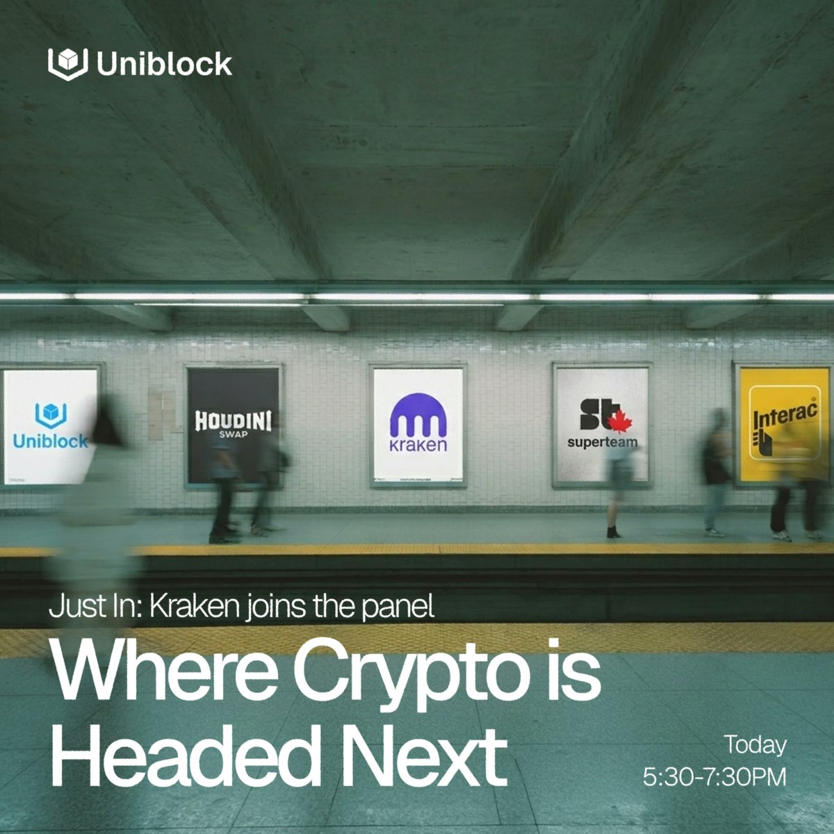 Uniblock's tweet photo. Last minute drop. @krakenfx just joined the panel for tonight's event.

Where Crypto is Headed Next. See you at 5:30pm.

Presented by @Uniblock &amp; @SuperteamCAN 🇨🇦 https://t.co/SxT9DzE2gk