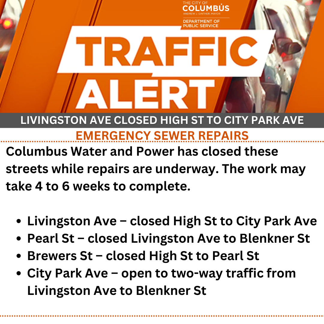 ColumbusDPS's tweet photo. **Traffic Alert**
Livingston Ave Closed – S. High St to City Park Ave
Emergency Sewer Repairs https://t.co/BqAcfWmMVE