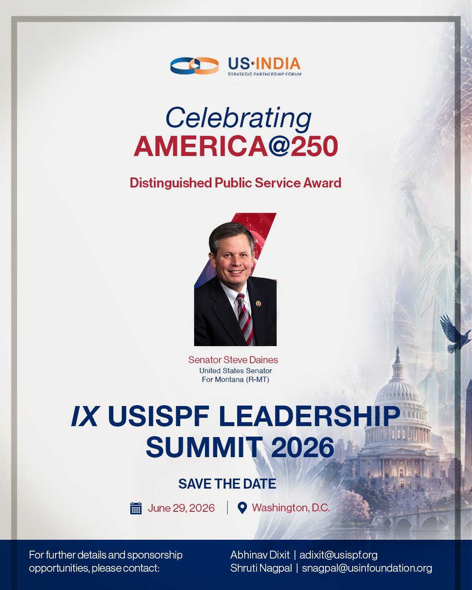 USISPForum's tweet photo. We are delighted to honor Senator @SteveDaines with USISPF's Distinguished Public Service Award for his efforts to deepen the U.S.-India strategic and economic partnership.

Senator Daines will receive the award at the IX USISPF Leadership Summit on June 29, 2026, in Washington, DC.   

Our summit in 2026 is themed #AmericaAt250, celebrates the 250th anniversary of the United States of America, and brings together leaders from government, industry, policymakers, diplomats, scholars, and members of the media to deepen the U.S.-India strategic partnership.

 Stay tuned for more updates!