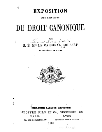 BibliCath's tweet photo. Mgr Gousset - Exposition des principes du droit canonique
#Doctrine

Véritable somme de droit canonique, cet ouvrage expose de manière systématique et pédagogique les fondements du droit ecclésiastique.

https://t.co/u2ou5cAIT3 https://t.co/BunB0bAyuA