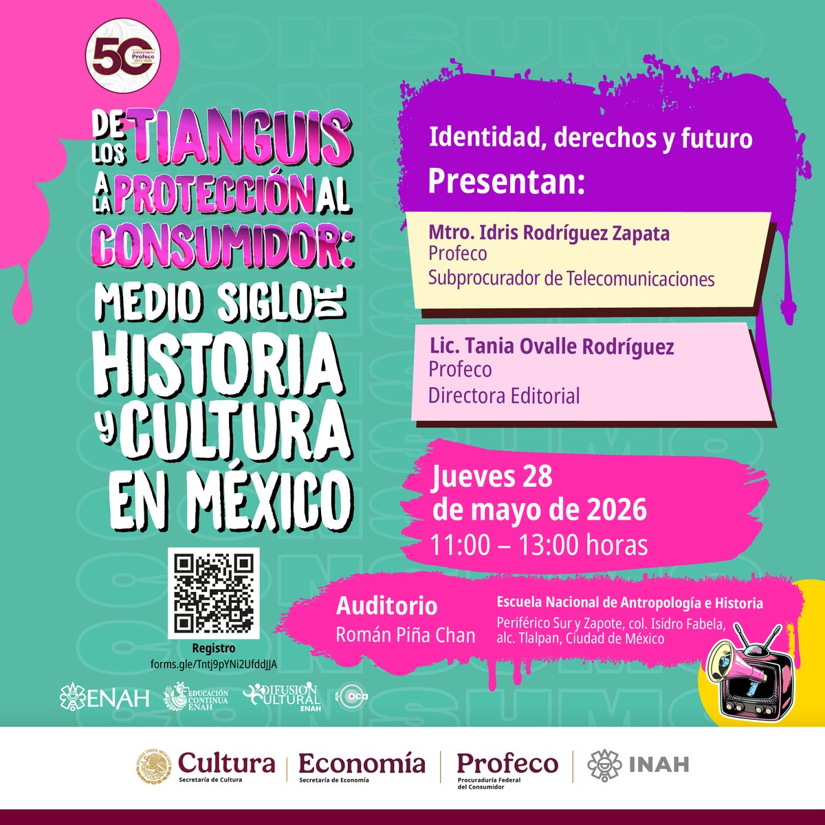 Profeco's tweet photo. ¡No te pierdas la última sesión de mayo! 

Te invitamos a la conferencia "Identidad, derechos y futuro", un espacio para analizar el impacto de la globalización y la tecnología en nuestros derechos como personas consumidoras.

La cita es en la Escuela Nacional de Antropología e Historia (ENAH).

📅 Mañana, jueves 28 de mayo
⏰ 11:00 horas
🎟️ Entrada libre previo registro.

¡Haz clic en el enlace de nuestro Linktree para asegurar tu lugar!