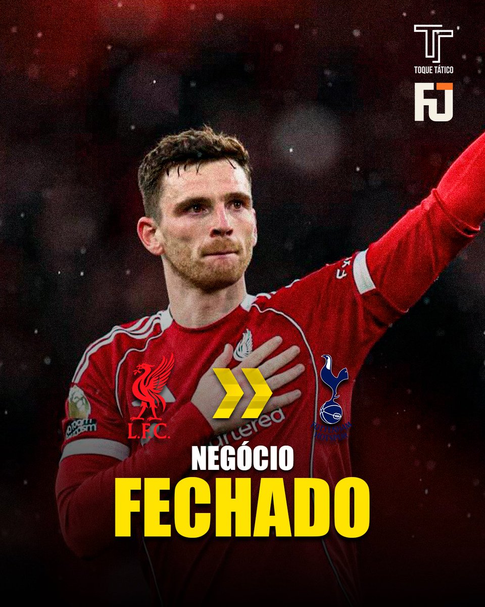 ToqueTatico's tweet photo. 🚨⚪️ ESTÁ FEITO! Andy Robertson ruma ao Tottenham! 💣

Spurs chegaram a acordo verbal para a contratação do lateral escocês, independentemente do interesse da Juventus.

Robertson já era desejado pelo Tottenham em janeiro e volta agora a ser prioridade com Roberto De Zerbi. 👀 https://t.co/sKiPKdbWzA