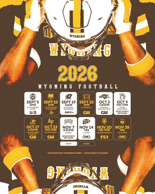 GoWyoGo_com's tweet photo. BREAKING: @wyo_football TV/Date/Times Setup for 2026 season. https://t.co/Z9bTpxXi8N https://t.co/hjgzw0MiXe