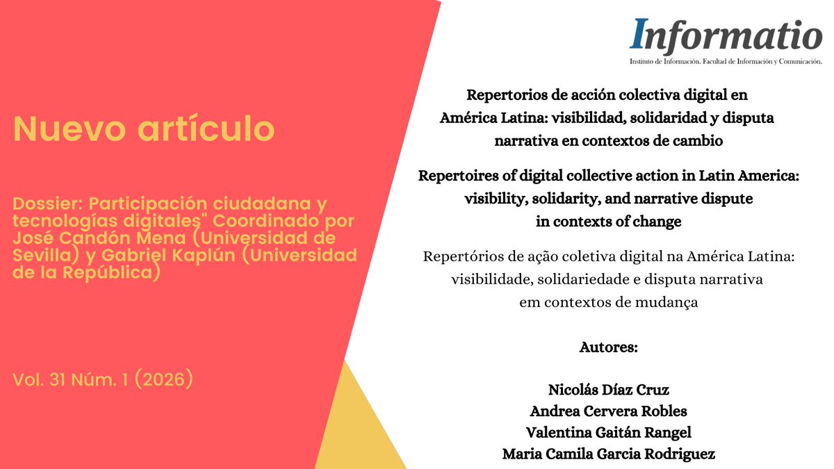 Informatiorev's tweet photo. 📰Nuevo artículo de Dossier publicado:   

"Repertorios de acción colectiva digital en América Latina visibilidad, solidaridad y disputa narrativa en contextos de cambio"  

Texto completo:   https://t.co/9JoZ3S2UdW

@FicUdelar https://t.co/FymiA8wLYs