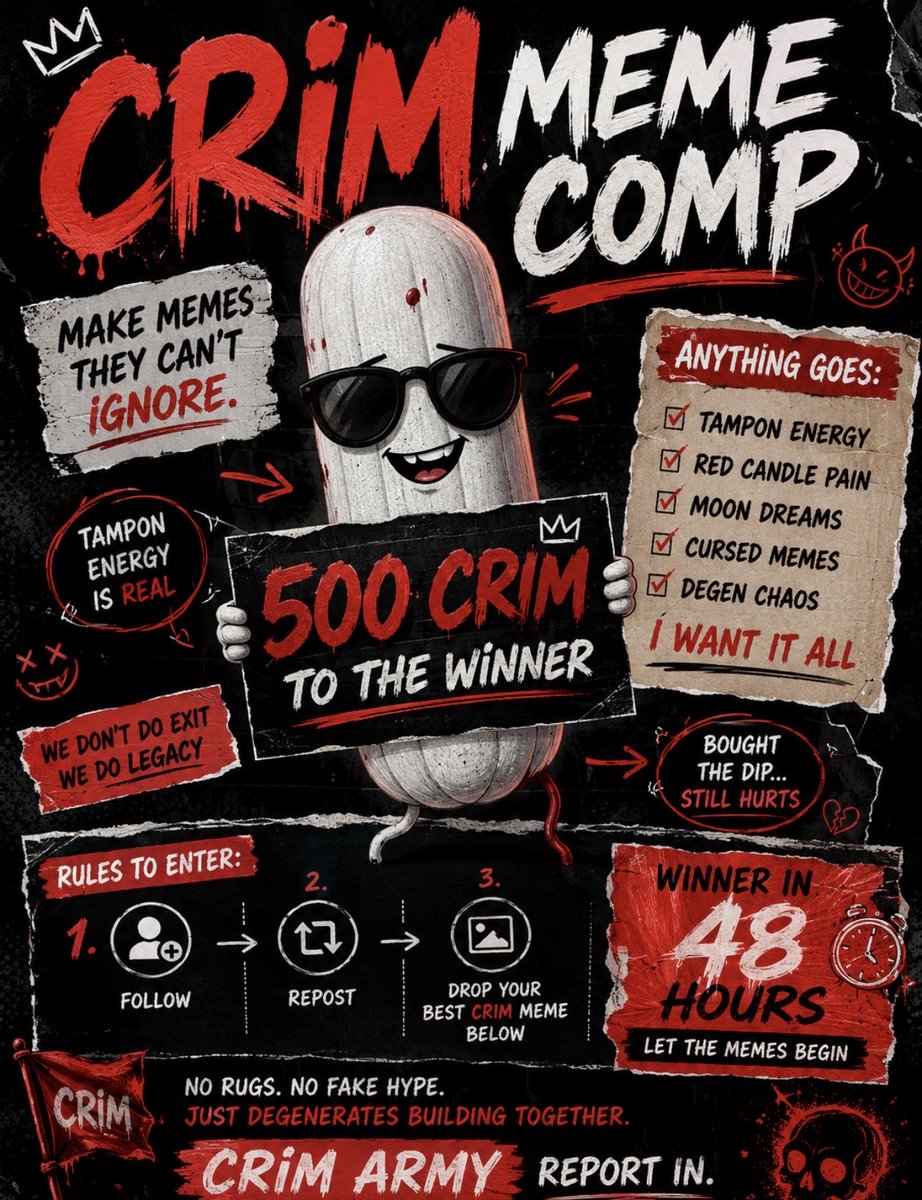 CrimsonCycle's tweet photo. 🚨 CRIM MEME COMP 🚨

🎁 500 CRIM TO THE WINNER 🎁

Make the funniest / most cursed CRIM meme 😈

Tampon memes. Red candle pain. Moon dreams. Chaos. I want it all 🤣

Rules:
✅ Follow
✅ Repost
✅ Drop meme below

Winner in 48 hours 🩸

CRIM ARMY SHOW ME WHAT YOU GOT 👇 https://t.co/zyQZ6zx3MR